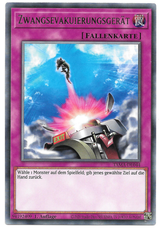 Yu-Gi-Oh! TAMA-DE044 - Zwangsevakuierungsgerät (Rare)