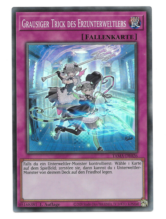 Yu-Gi-Oh! TAMA-DE026 - Grausiger Trick des Erzunterweltlers (Super Rare)