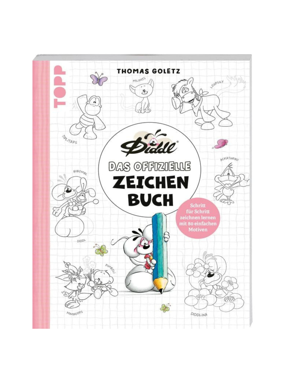 Diddl - Das offizielle Zeichenbuch mit 80 Motiven